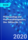 Pharmacology and Pharmacotherapeutics, 26e. Edition No. 26- Product Image