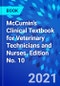 McCurnin's Clinical Textbook for Veterinary Technicians and Nurses. Edition No. 10 - Product Thumbnail Image