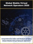 Global Mobile Virtual Network Operators Index and Analysis of Select MVNO's by Country, Type, and Business Model - Product Image