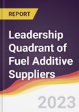 Leadership Quadrant of Fuel Additive Suppliers - 2022- Product Image
