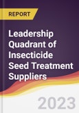 Leadership Quadrant of Insecticide Seed Treatment Suppliers - 2021- Product Image