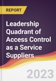 Leadership Quadrant of Access Control as a Service Suppliers - 2023- Product Image