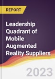 Leadership Quadrant of Mobile Augmented Reality Suppliers - 2022- Product Image
