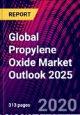 Global Propylene Oxide Market Outlook 2025- Product Image