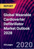 Global Wearable Cardioverter Defibrillator Market Outlook 2028- Product Image