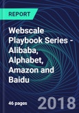 Webscale Playbook Series - Alibaba, Alphabet, Amazon and Baidu- Product Image