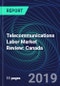 Telecommunications Labor Market Review: Canada - Product Thumbnail Image