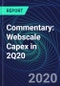 Commentary: Webscale Capex in 2Q20 - Product Thumbnail Image