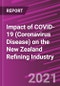 Impact of COVID-19 (Coronavirus Disease) on the New Zealand Refining Industry - Product Thumbnail Image