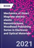 Mechanics of Smart Magneto-electro-elastic Nanostructures. Woodhead Publishing Series in Electronic and Optical Materials- Product Image