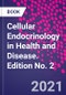 Cellular Endocrinology in Health and Disease. Edition No. 2 - Product Thumbnail Image