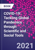COVID-19: Tackling Global Pandemics through Scientific and Social Tools- Product Image