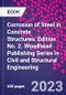 Corrosion of Steel in Concrete Structures. Edition No. 2. Woodhead Publishing Series in Civil and Structural Engineering - Product Thumbnail Image