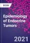 Epidemiology of Endocrine Tumors - Product Thumbnail Image