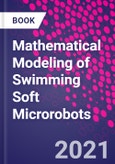 Mathematical Modeling of Swimming Soft Microrobots- Product Image