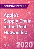 Apple's Supply Chain in the Post-Huawei Era- Product Image