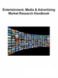 Entertainment, Media & Advertising Market Research Handbook 2021-2022- Product Image
