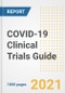 2021 COVID-19 Clinical Trials Guide - Companies, Drugs, Phases, Subjects, Current Status and Outlook to 2025 - Product Thumbnail Image