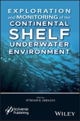 Exploration and Monitoring of the Continental Shelf Underwater Environment. Edition No. 1- Product Image