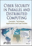 Cyber Security in Parallel and Distributed Computing. Concepts, Techniques, Applications and Case Studies. Edition No. 1- Product Image