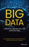 Big Data. Concepts, Technology, and Architecture. Edition No. 1 - Product Image