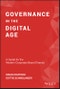 Governance in the Digital Age. A Guide for the Modern Corporate Board Director. Edition No. 1 - Product Thumbnail Image