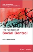 The Handbook of Social Control. Edition No. 1. Wiley Handbooks in Criminology and Criminal Justice- Product Image
