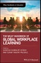 The Wiley Handbook of Global Workplace Learning. Edition No. 1. Wiley Handbooks in Education - Product Image