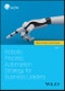 Robotic Process Automation Strategy for Business Leaders. Edition No. 1 - Product Image