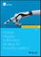 Robotic Process Automation Strategy for Business Leaders. Edition No. 1 - Product Thumbnail Image