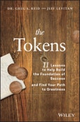 The Tokens. 11 Lessons to Help Build the Foundation of Success and Find Your Path to Greatness. Edition No. 1- Product Image