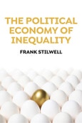 The Political Economy of Inequality. Edition No. 1- Product Image