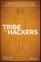Tribe of Hackers. Cybersecurity Advice from the Best Hackers in the World. Edition No. 1 - Product Image