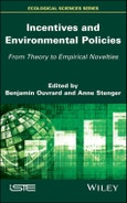 Incentives and Environmental Policies. From Theory to Empirical Novelties. Edition No. 1- Product Image