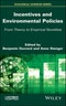 Incentives and Environmental Policies. From Theory to Empirical Novelties. Edition No. 1 - Product Image
