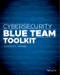 Cybersecurity Blue Team Toolkit. Edition No. 1 - Product Thumbnail Image
