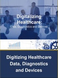 Digitizing Healthcare: Data, Diagnostics and Devices- Product Image