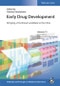 Early Drug Development. Bringing a Preclinical Candidate to the Clinic. Edition No. 1. Methods & Principles in Medicinal Chemistry - Product Image