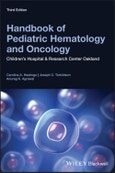 Handbook of Pediatric Hematology and Oncology. Children's Hospital and Research Center Oakland. Edition No. 3- Product Image