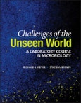 Challenges of the Unseen World. A Laboratory Course in Microbiology. Edition No. 1. ASM Books- Product Image