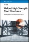 Welded High Strength Steel Structures. Welding Effects and Fatigue Performance. Edition No. 1 - Product Thumbnail Image