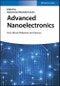 Advanced Nanoelectronics. Post-Silicon Materials and Devices. Edition No. 1 - Product Thumbnail Image