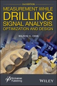 Measurement While Drilling. Signal Analysis, Optimization and Design. Edition No. 2- Product Image
