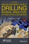 Measurement While Drilling. Signal Analysis, Optimization and Design. Edition No. 2 - Product Image