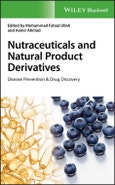 Nutraceuticals and Natural Product Derivatives. Disease Prevention & Drug Discovery. Edition No. 1- Product Image