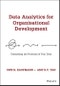Data Analytics for Organisational Development. Unleashing the Potential of Your Data. Edition No. 1 - Product Thumbnail Image