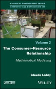 The Consumer-Resource Relationship. Mathematical Modeling. Edition No. 1- Product Image