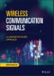 Wireless Communication Signals. A Laboratory-based Approach. Edition No. 1 - Product Thumbnail Image