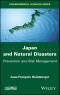 Japan and Natural Disasters. Prevention and Risk Management. Edition No. 1 - Product Image