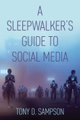 A Sleepwalker's Guide to Social Media. Edition No. 1- Product Image
